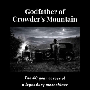 Willie Spicer: The Godfather of Crowder's Mountain